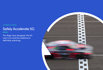 Spirent Safely Accelerate 5G