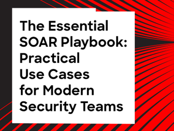 Crowdstrike - Essential SOAR Playbook: Practical Use Cases for Modern Security Teams
