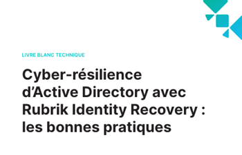 Rubrik-Cyber-résilience d’Active Directory avec Rubrik Identity Recovery