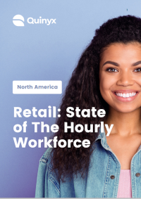 quinyx - Retail: State of The Hourly Workforce