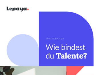 Lepaya Wie bindet man Talente?