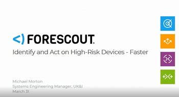 Identify and Act on High-Risk Devices - Faster