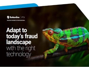 Bottomline Technologies Adapt to today’s fraud landscape with the right technology