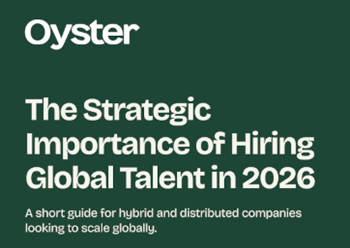 Oyster The Strategic Importance of Hiring Global Talent in 2026