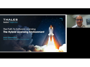 THALES The Path to Software Licensing – The Hybrid Licensing Environment