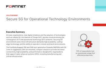 Fortinet - Secure 5G for Operational Technology Environments