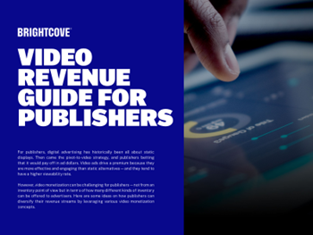 Brightcove Video Revenue Guide For Publishers