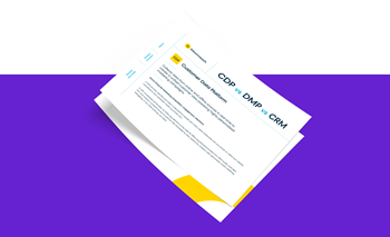 CDP vs DMP vs CRM: Which One is Best for Your Business?