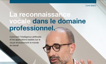 La reconnaissance vocale dans le domaine professionnel
