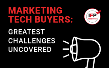 Marketing Tech Buyers: Greatest Challenges Uncovered