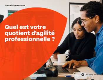 Cornerstone-Quel-est-votre-quotient-d'agilité-professionnelle