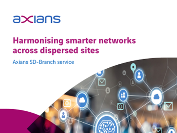 Axians Harmonising smarter networks across dispersed sites