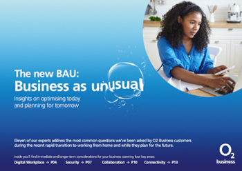 O2 The new BAU: Business as Unusual