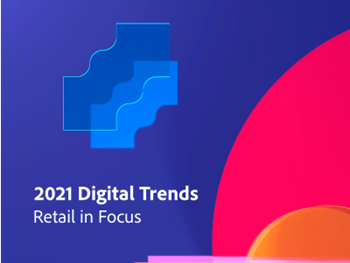 MAGENTO 2021 Digital Trends: Retail in Focus