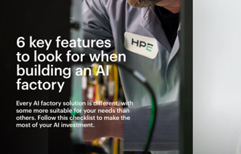HPE-6 key features to look for when building an AI factory