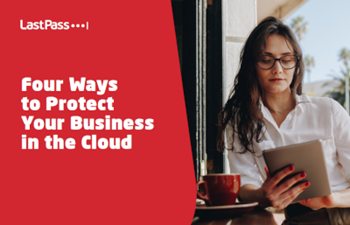 Four Ways to Protect Your Business in the Cloud