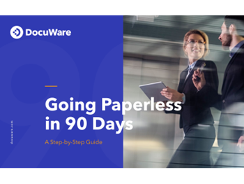 DOCUWARE Going Paperless in 90 Days: A Step-by-Step Guide