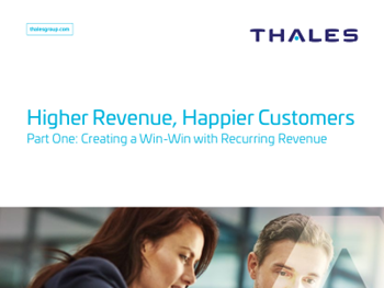 Thales Higher Revenue, Happier Customers: Part One