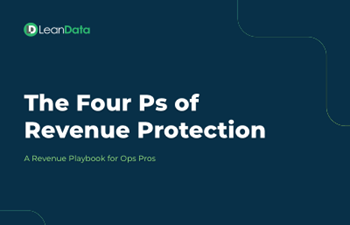 LeanData - The Four Ps of Revenue Protection: A Revenue Playbook for Ops Pros