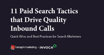 Invoca 11 Paid Search Tactics That Drive Quality Inbound Calls