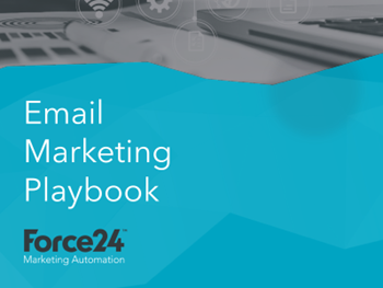 FORCE24 Email Marketing Playbook: How to Craft Winning Email Campaigns