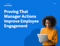 Workday-Proving-That-Manager-Actions-Improve-Engagement