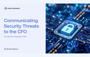 AuditBoard - How to Communicate Security Threats to the CFO