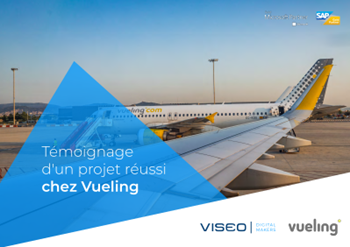 VISEO Comment VUELING a réussi la migration de ses applications SAP dans le cloud ?