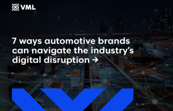 VML - 7 Ways to Navigate the Automotive Digital Disruption