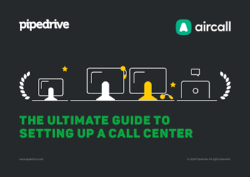 Aircall The Ultimate Guide to Setting Up a Call Center