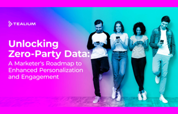 Tealium - Unlocking Zero-Party Data: A Marketer's Roadmap to Enhanced Personalisation and Engagement