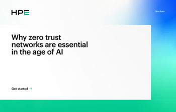 HPE-Why zero trust networks are essential in the age of AI