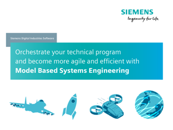 Siemens Becoming More Agile and Efficient with Model Based Systems Engineering