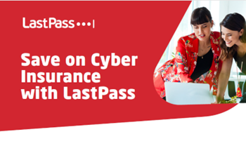 Save on Cyber Insurance with LastPass