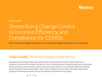 VEEVA Streamlining Change Control to Increase Efficiency and Compliance for CDMOs