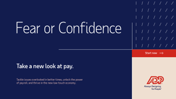 ADP Take a New Look at Pay: Fear or Confidence