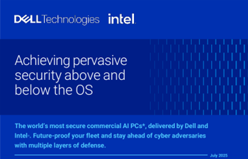DELL-Achieving pervasive security above and below the OS