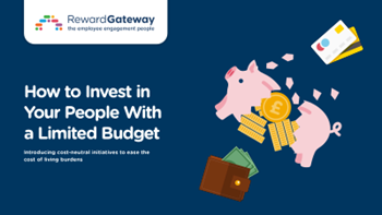 Reward Gateway| Edenred: How to invest in your people with a limited budget