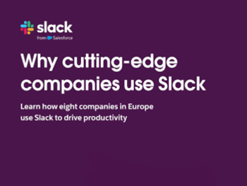 Slack - Why cutting-edge companies use Slack