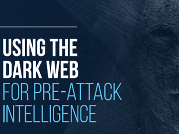 Using-the-Dark-Web-for-Pre-Attack-Intelligence