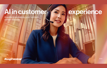 RingCentral-AI in customer experience: A guide to evaluating your contact center maturity