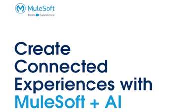 Create Connected Experiences with MuleSoft + AI