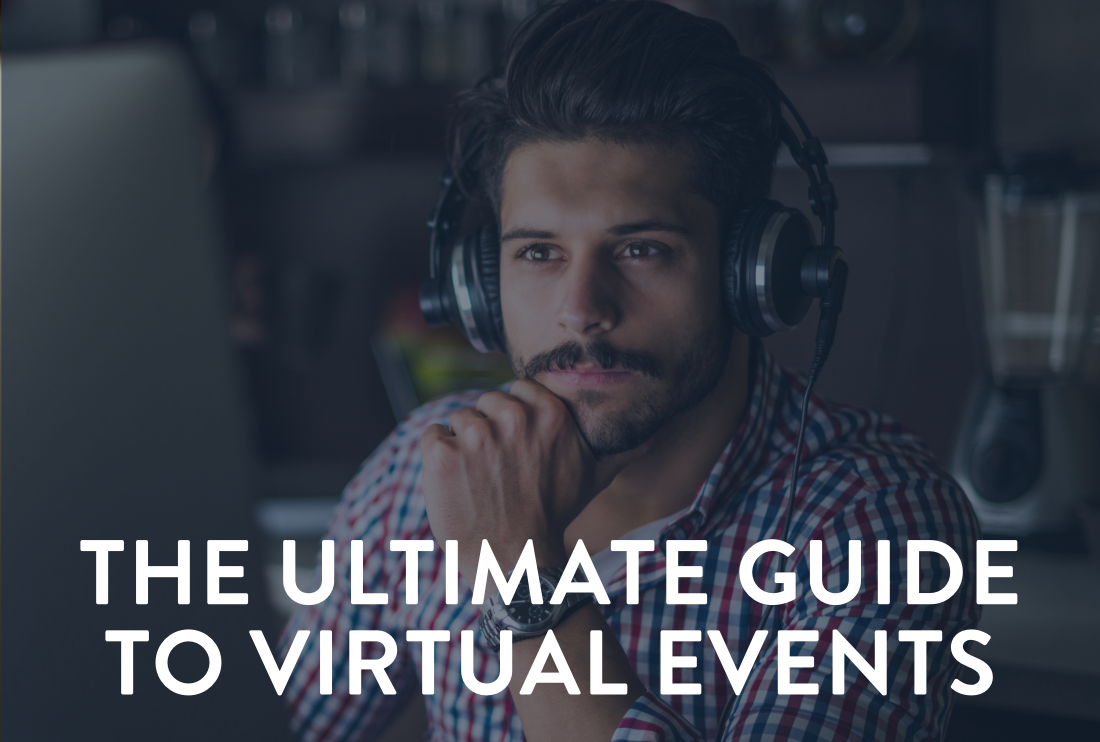 The Ultimate Guide to Virtual Events