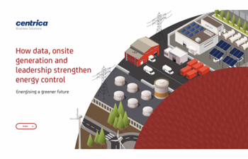 Centrica Business Solutions - How data, onsite generation and leadership strengthen energy control