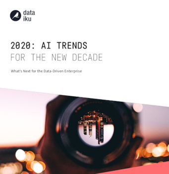 Dataiku 2020 AI Trends for the New Decade
