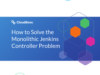 Cloudbees How to Solve the Monolithic Jenkins Controller Problem