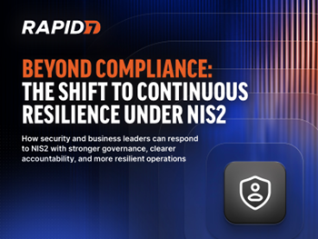 Rapid7-Beyond Compliance: The Shift to Continuous Resilience Under NIS2