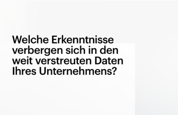 HPE-Welche Erkenntnisse verbergen sich in den weit verstreuten Daten Ihres Unternehmens
