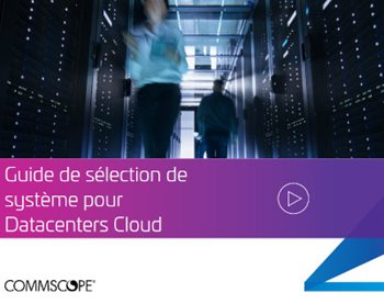 Guide de sélection de système pour Datacenters Cloud