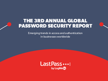 LastPass The 3rd Annual Global Password Security Report